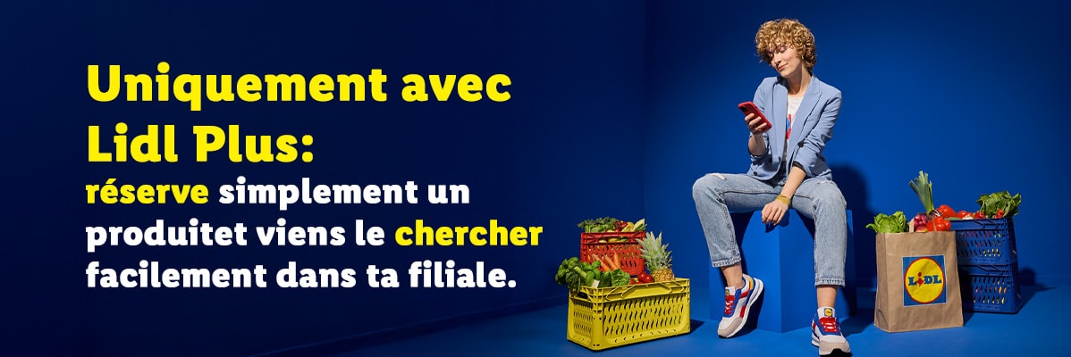 Lidl Plus: Commandez facilement en ligne et récupérez en magasin.