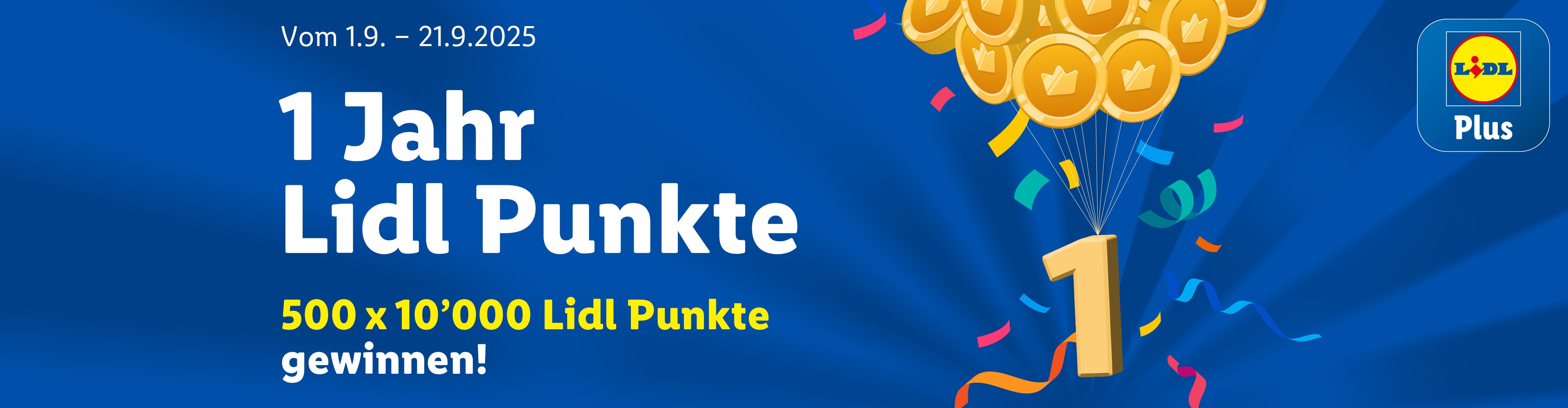 Lidl Plus Anzeige: 1 Jahr Lidl Punkte, 500 x 10.000 Punkte gewinnen.