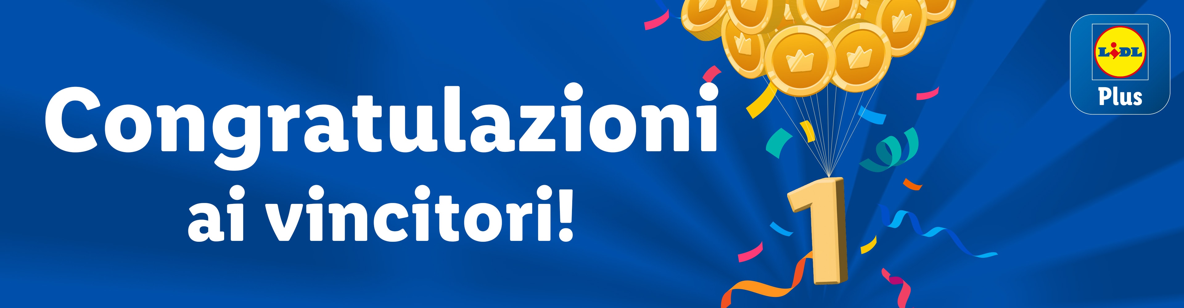 Congratulazioni ai vincitori! Logo Lidl Plus e monete d'oro.