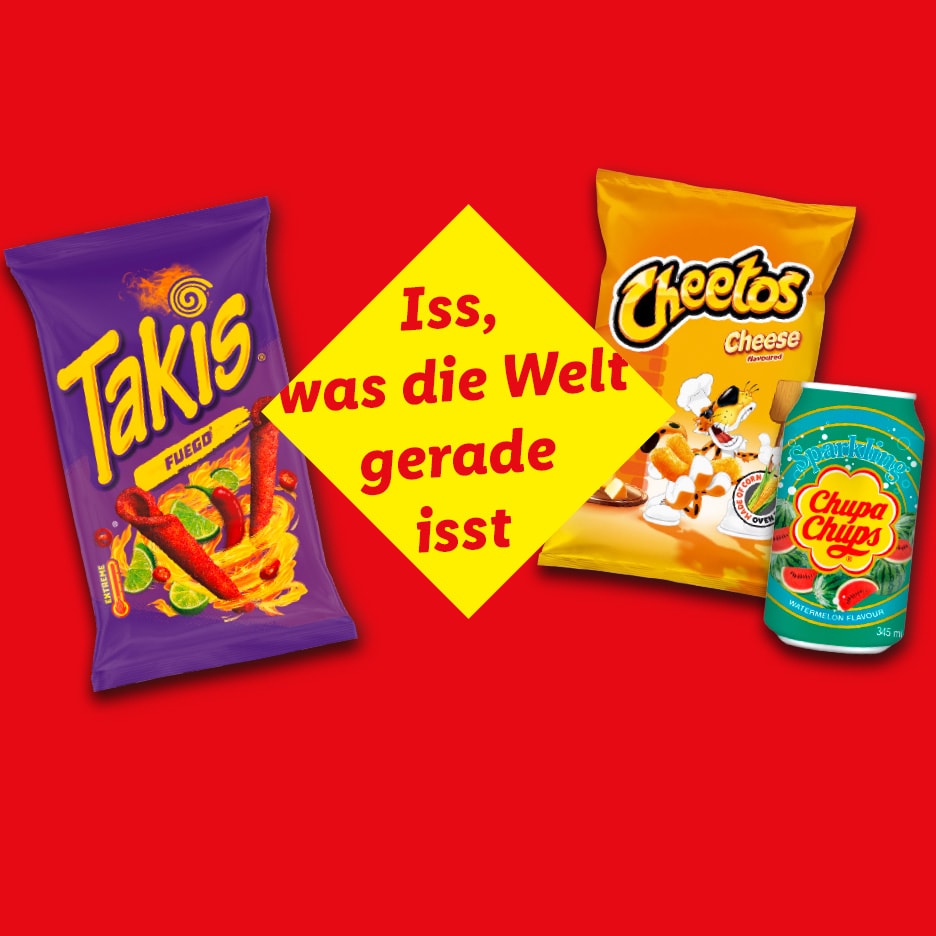 Beliebte Snacks und Getränke wie Takis, Cheetos und Chupa Chups mit dem Text „Iss, was die Welt gerade isst“.