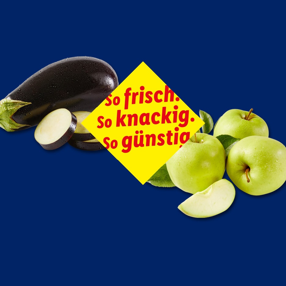 Auberginen und grüne Äpfel mit dem Text „so frisch, so knackig, so günstig“.