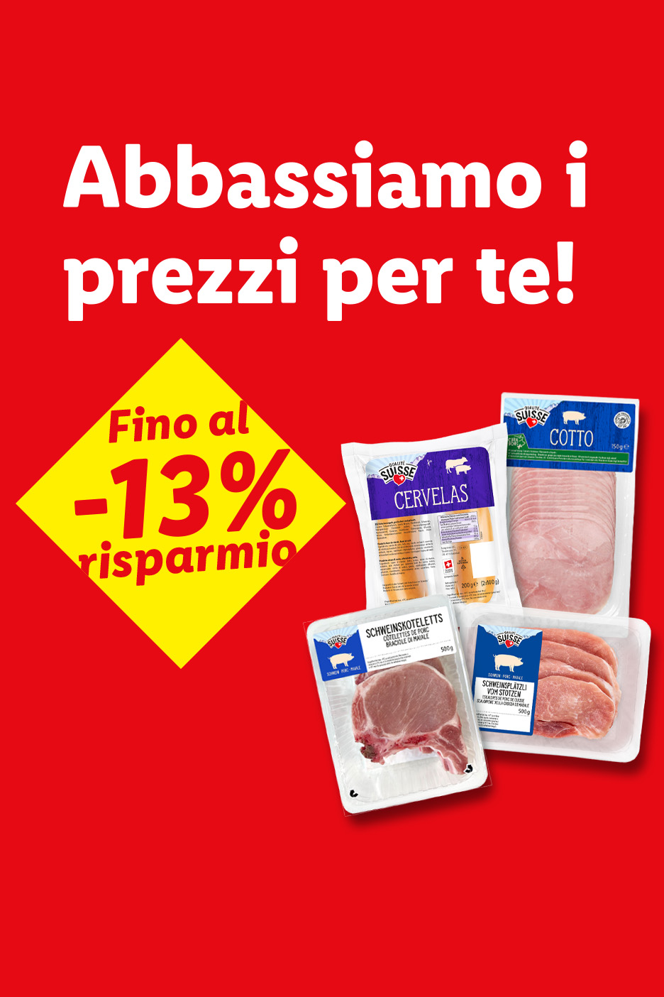 Carne e salumi con una riduzione di prezzo fino al 13%.