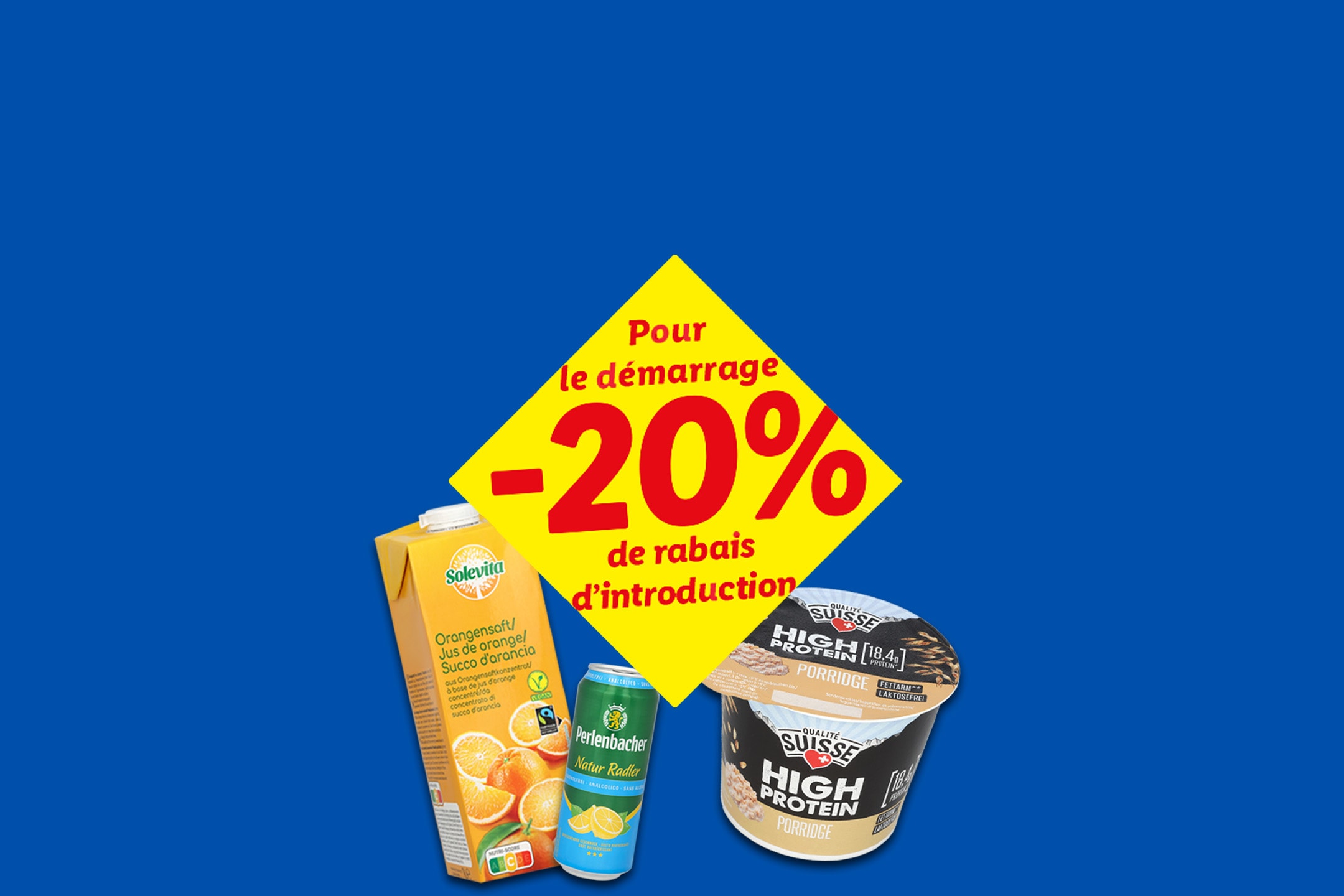 Sur fond bleu, une brique de jus d'orange, une canette de radler et deux pots de porridge protéiné avec 20% de réduction.
