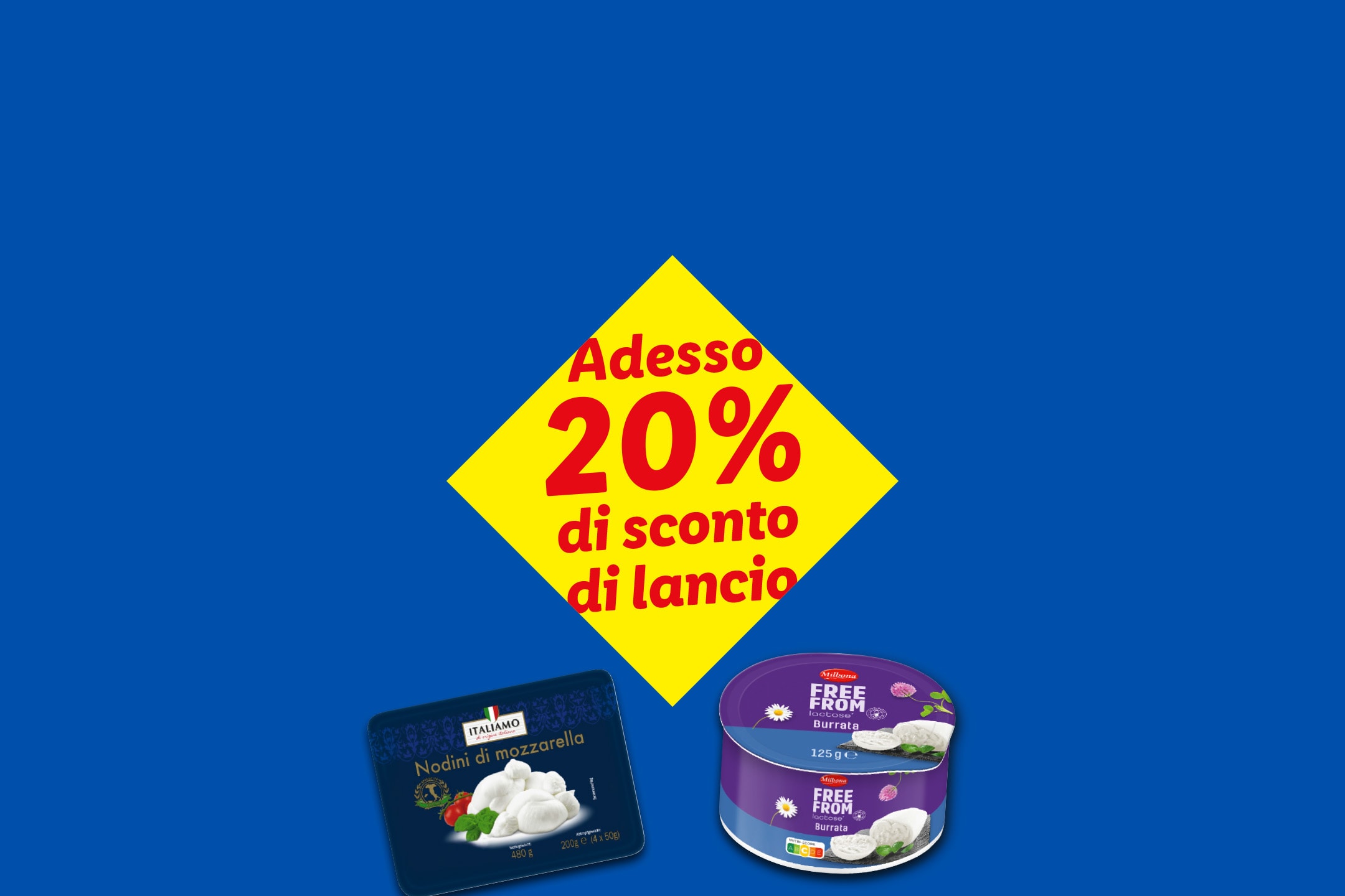 Adesso 20% di sconto di lancio