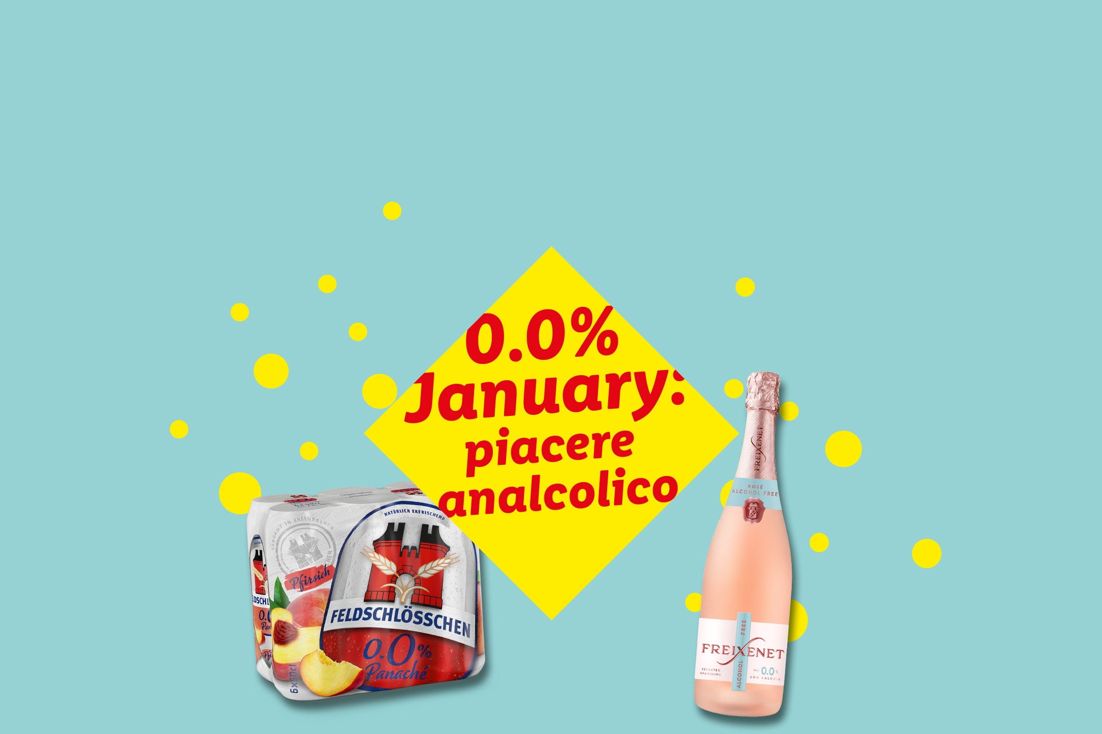 FELDSCHLÖSSCHEN Panache e FREIXENET Rosé analcolico per il 0.0% Gennaio.