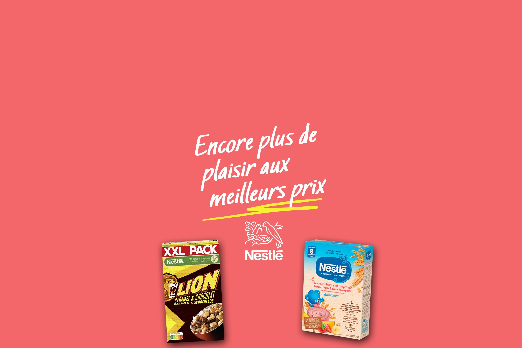 Céréales pour petit-déjeuner et bouillie lactée pour bébé, avec le texte 'Encore plus de plaisir aux meilleurs prix'.
