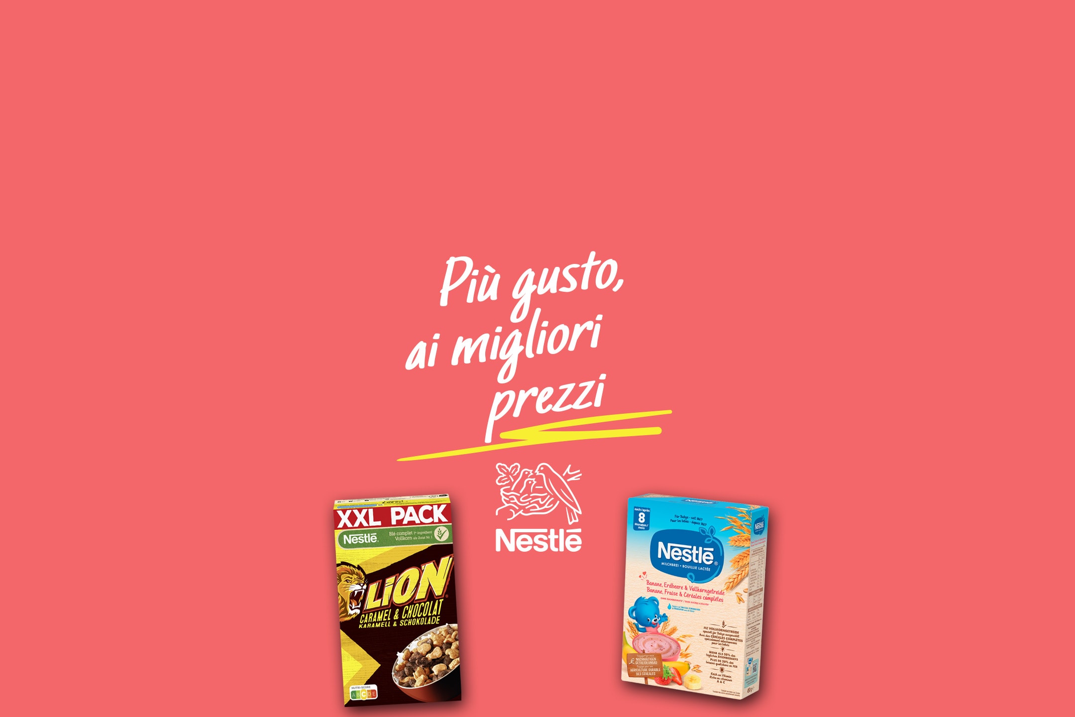 Cereali al caramello e cioccolato e pappa lattea alla banana e fragola con la scritta 'Più gusto, ai migliori prezzi'.