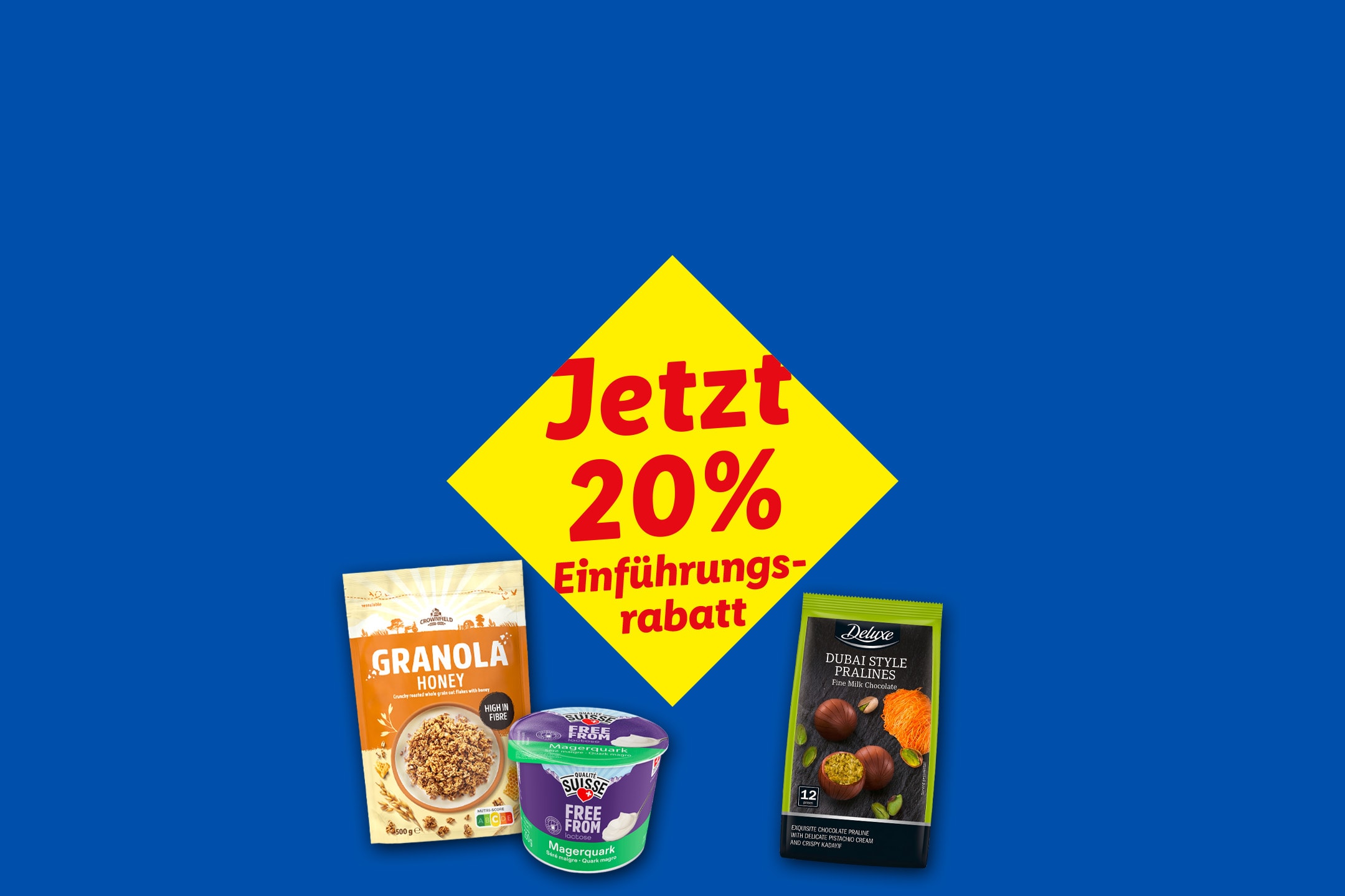 Müsli, Quark und Pralinen mit 20% Einführungsrabatt.