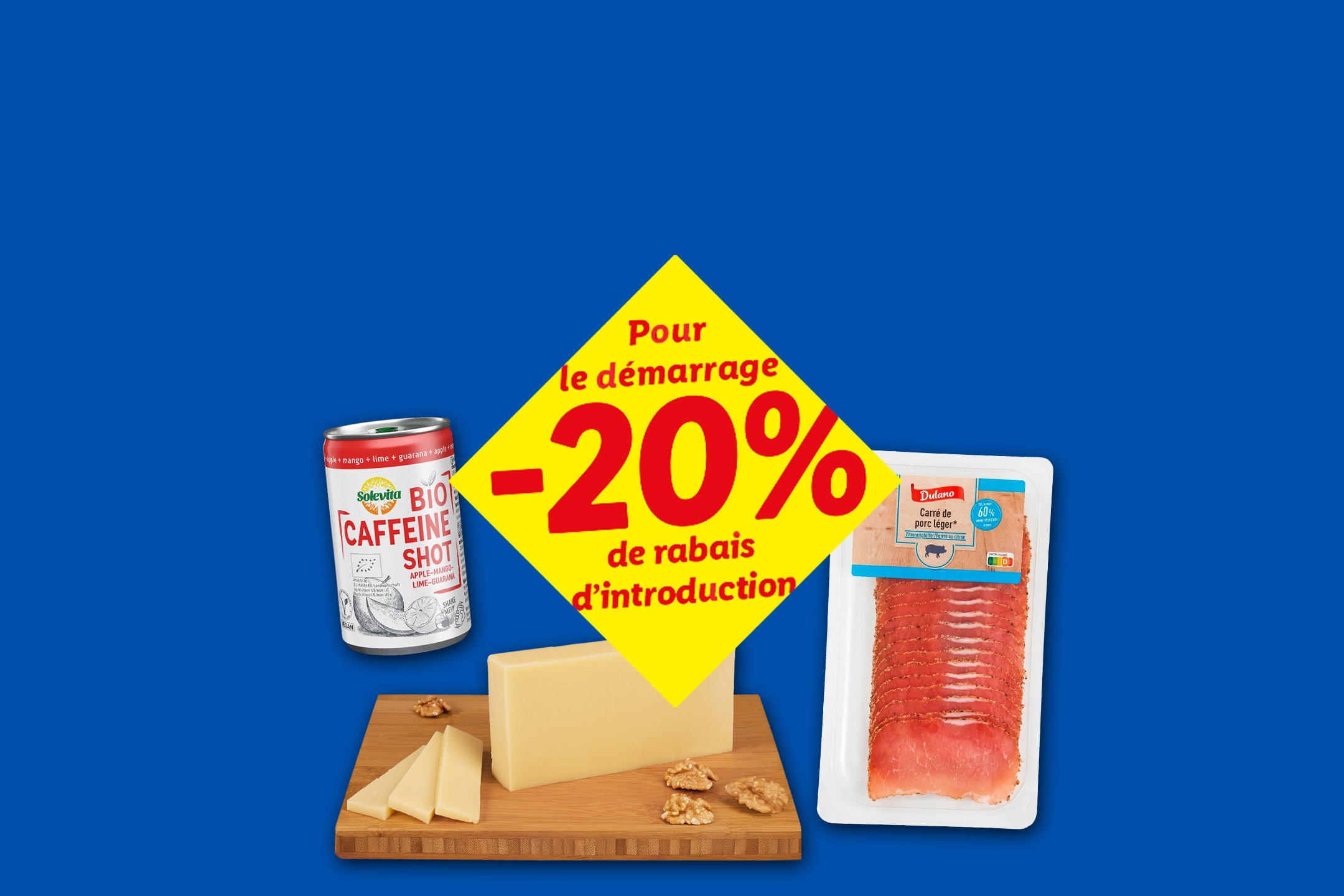 Boisson énergisante, fromage et viande tranchée avec 20% de réduction de lancement.