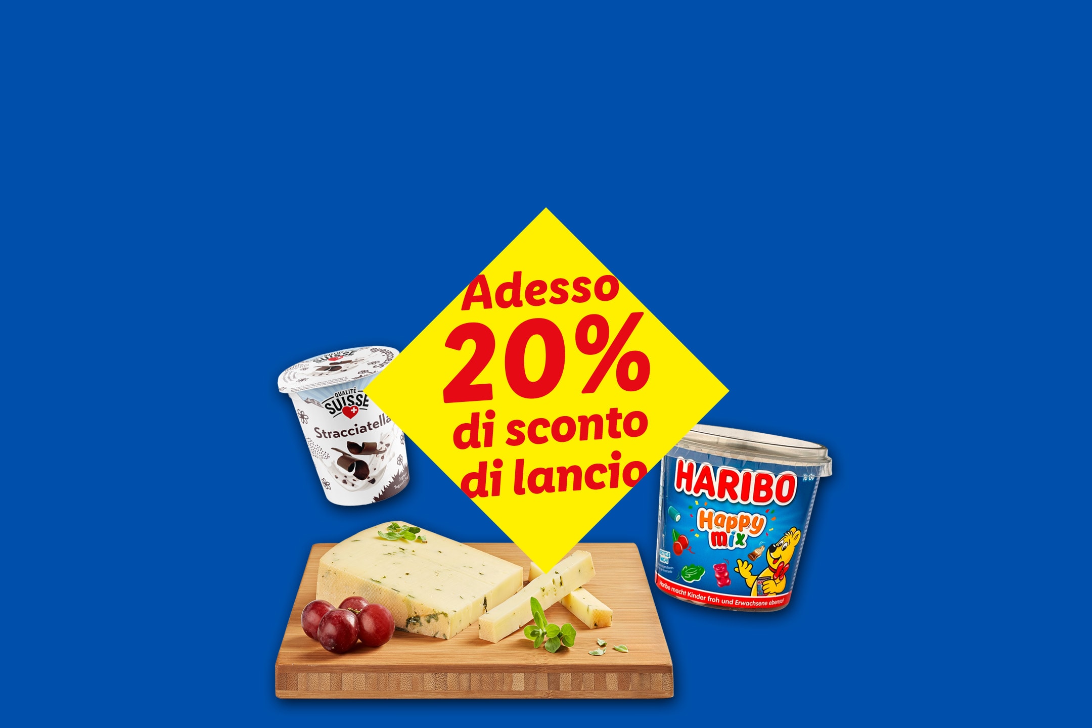 Yogurt, formaggio e caramelle con uno sconto del 20% sul lancio.