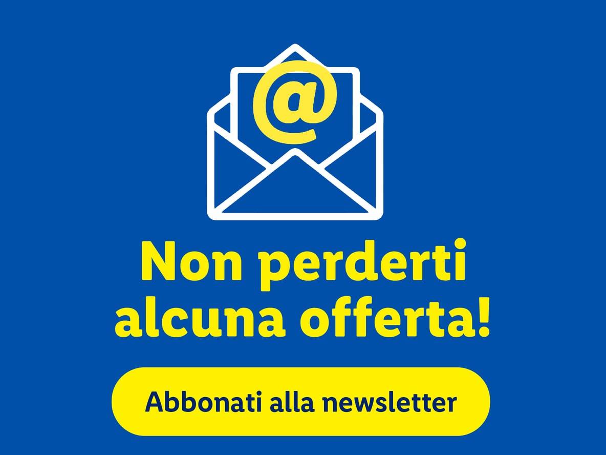 Icona di busta con simbolo @. Testo: 'Non perderti alcuna offerta! Abbonati alla newsletter'.