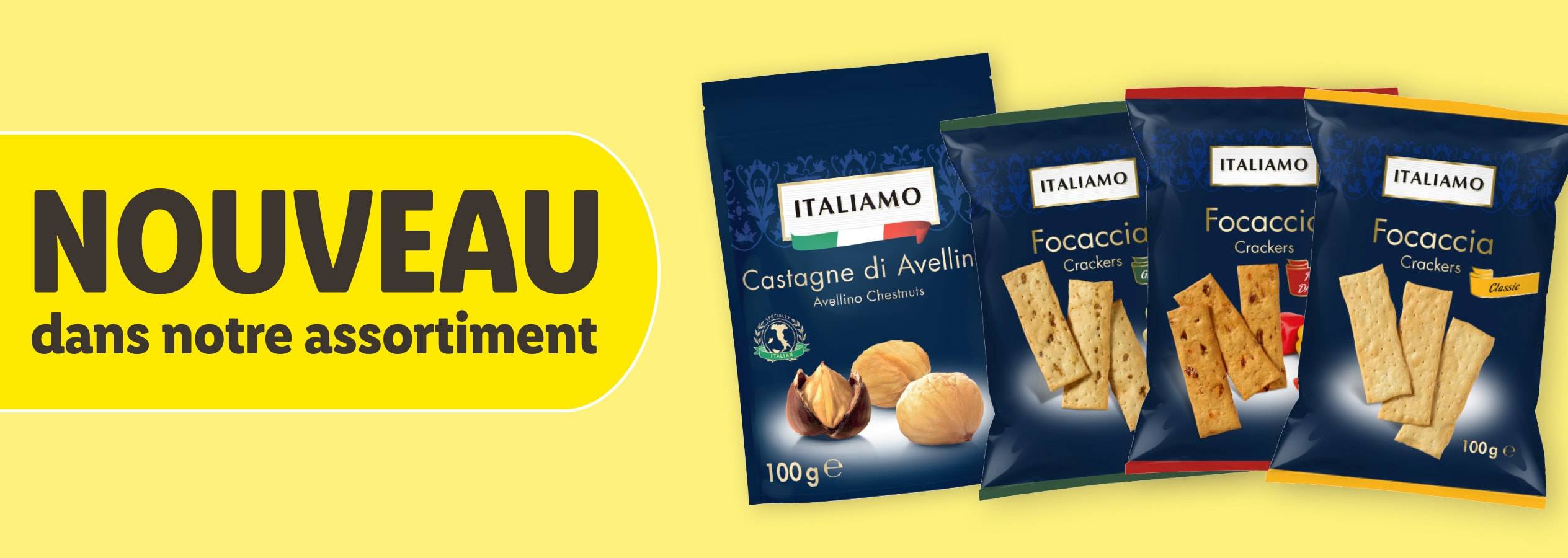 Nouveaux produits Italiamo : châtaignes d'Avellino et crackers focaccia.