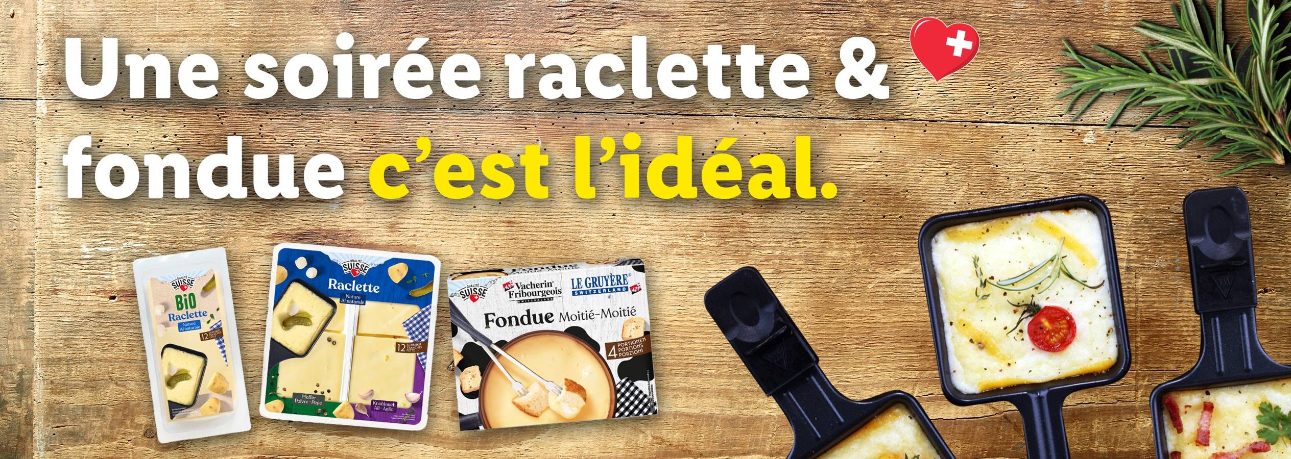 Une soirée raclette et fondue, c'est l'idéal, avec des produits Qualité Suisse.