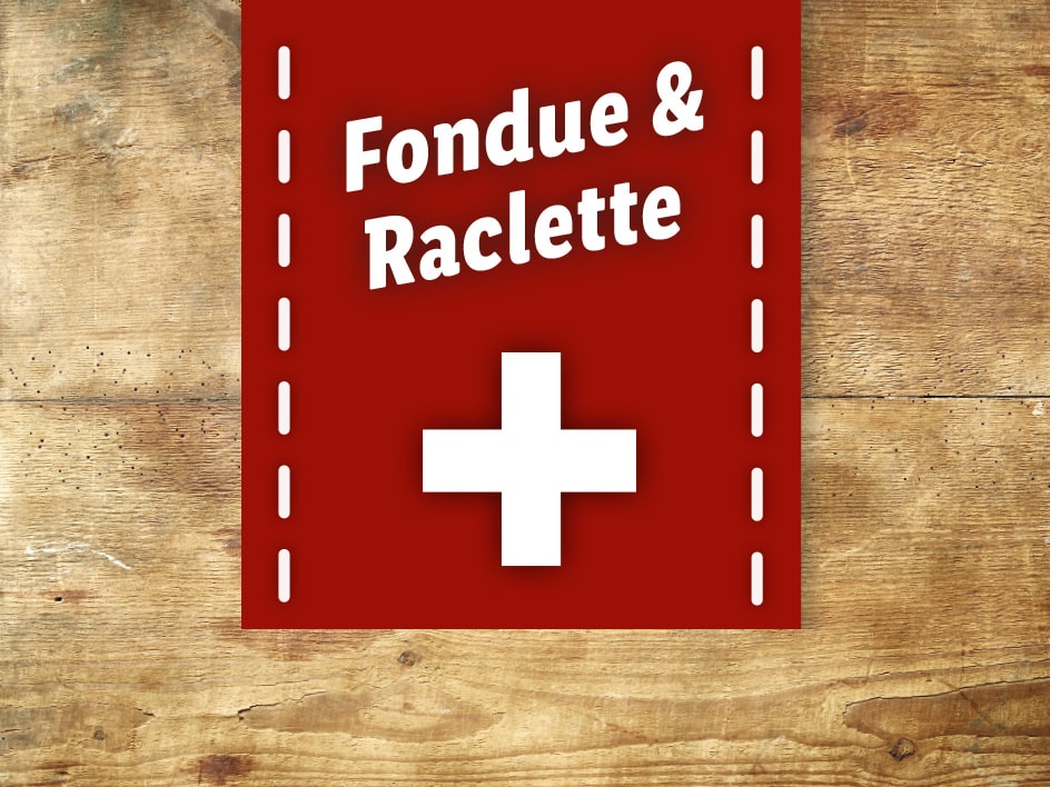 Raclette & Fondue