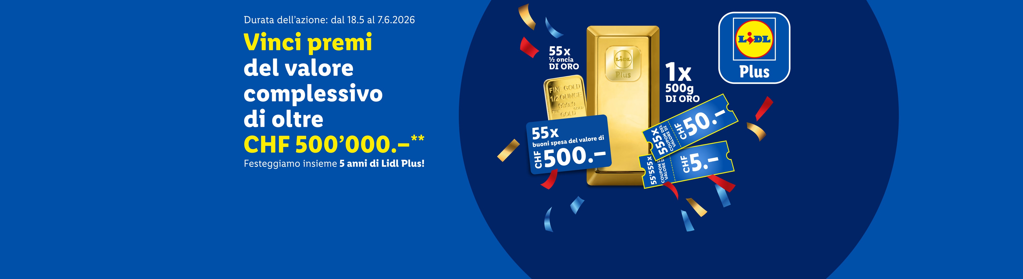 Promozione Lidl Plus con lingotti d'oro e buoni spesa del valore di oltre 500'000 CHF.