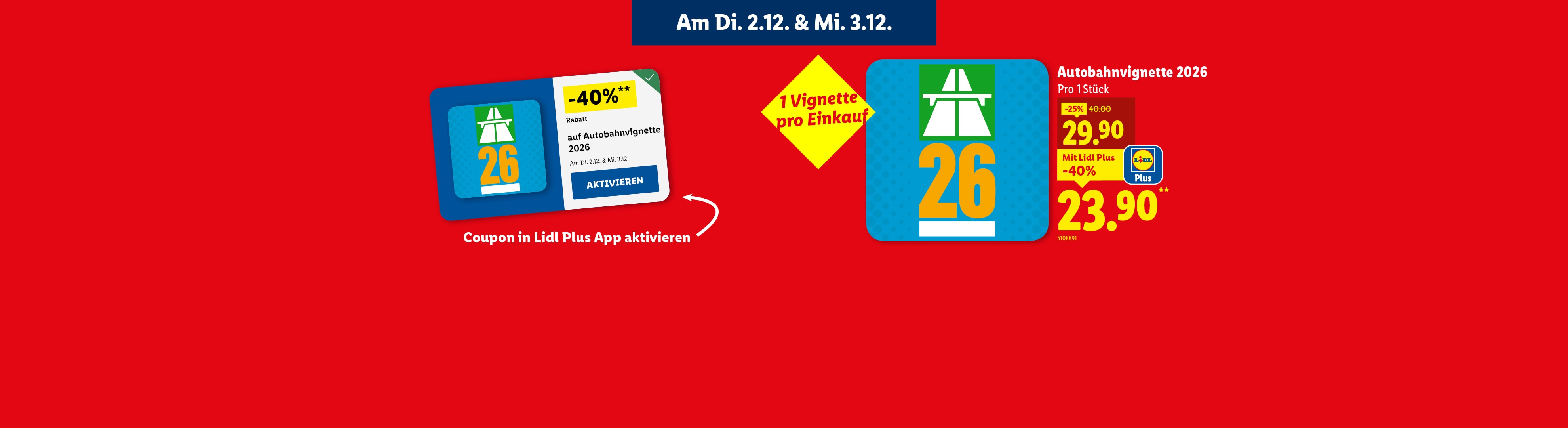 Autobahnvignette 2026 mit 40% Rabatt über die Lidl Plus App.