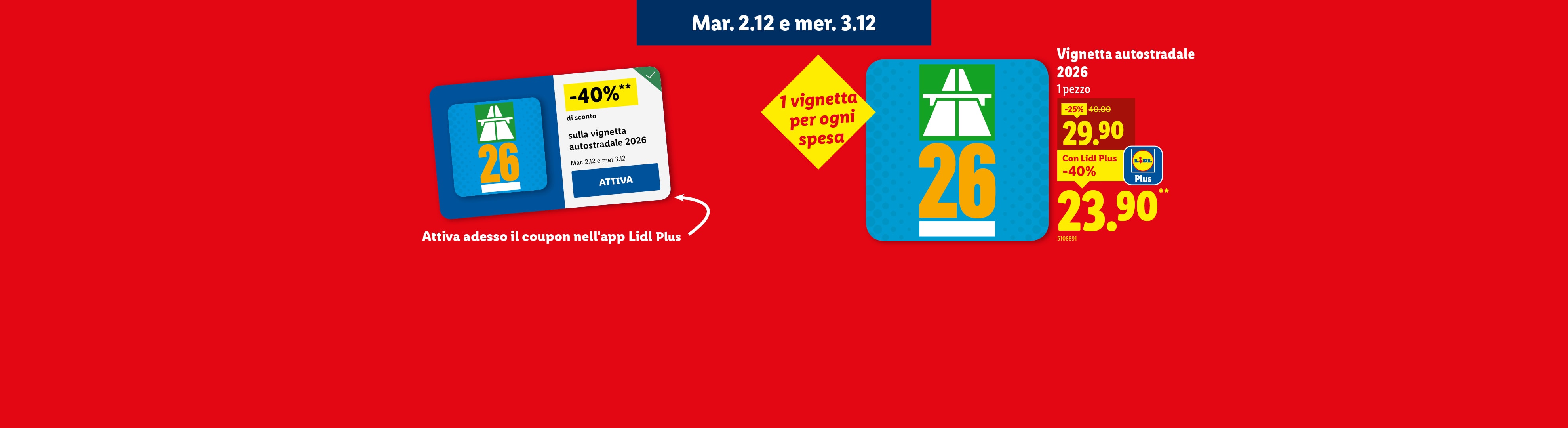 Vignetta autostradale 2026 con sconto del 40% tramite l'app Lidl Plus.