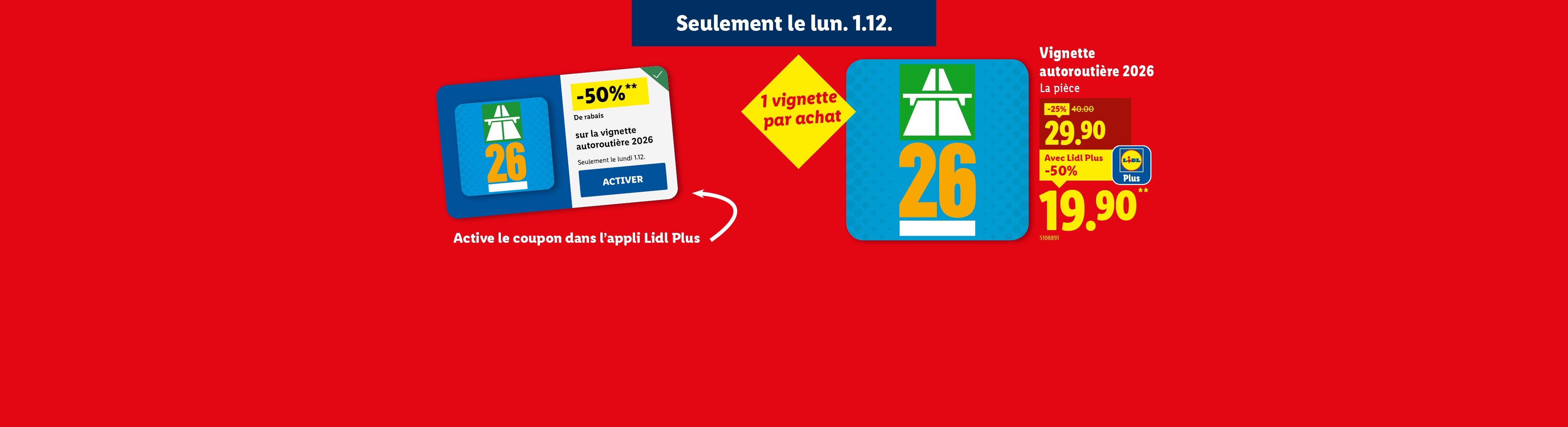 Vignette autoroutière 2026 à 19,90 € avec Lidl Plus, offre valable le 1er décembre.