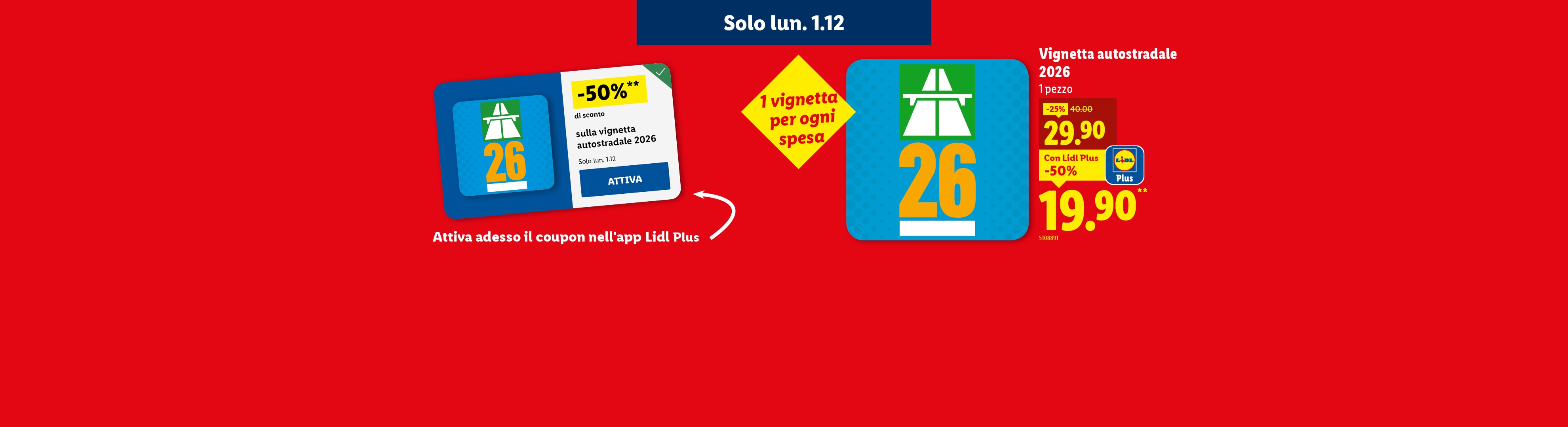 Vignetta autostradale 2026 con sconto del 50% tramite l'app Lidl Plus.