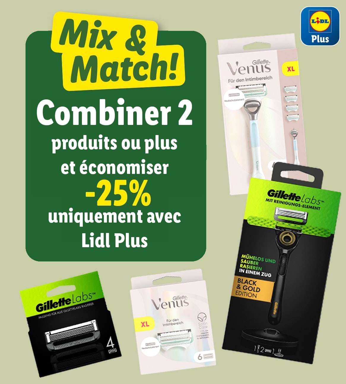 Lidl Plus offre -25% sur les rasoirs Gillette Venus et Gillette Labs.