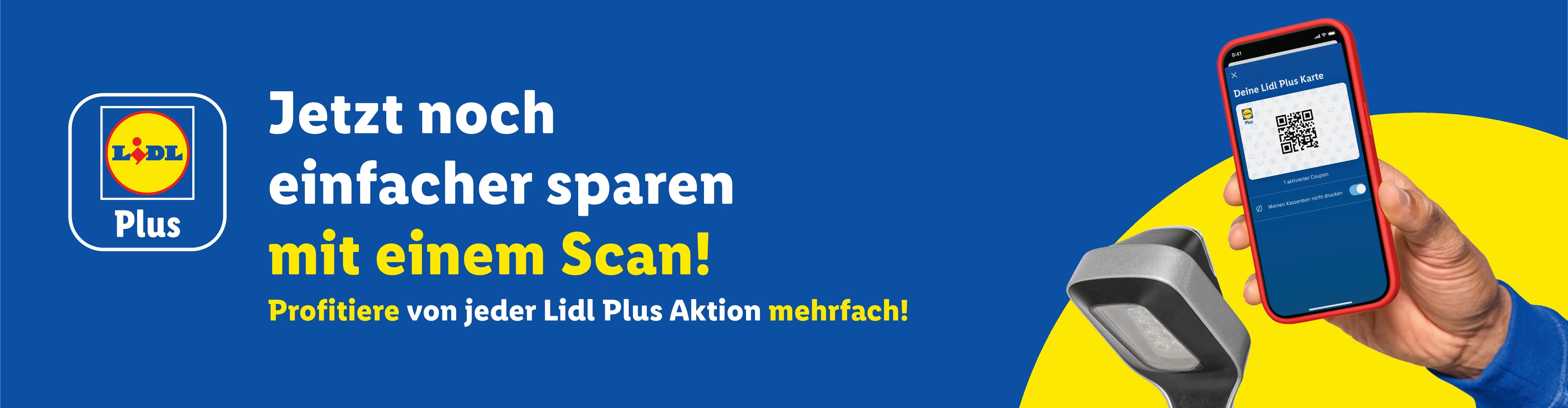Lidl Plus: Jetzt noch einfacher sparen mit einem Scan! Profitiere von jeder Lidl Plus Aktion mehrfach!