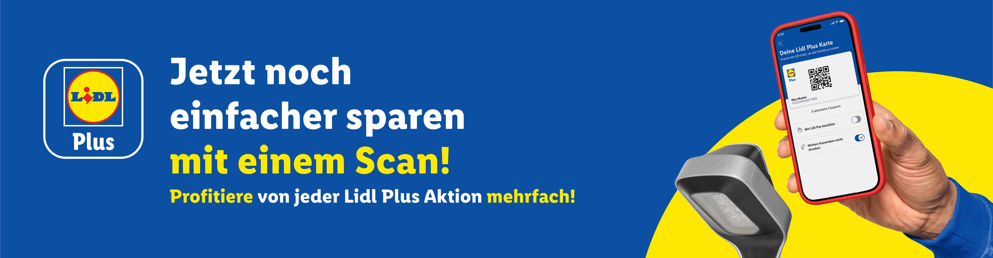 Ein Smartphone mit der digitalen Kundenkarte wird an einen Scanner gehalten, mit dem Text: 'Jetzt noch einfacher sparen mit einem Scan! Profitiere von jeder Lidl Plus Aktion mehrfach!'