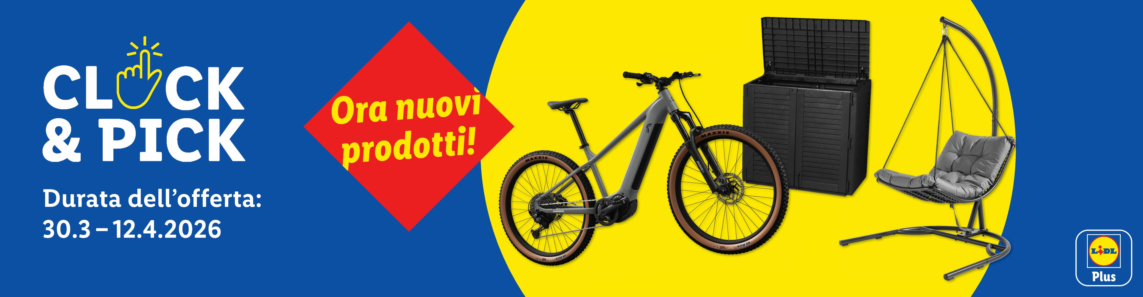 Banner promozionale con bicicletta elettrica, armadio da esterno e sedia sospesa. Testo: 'Ora nuovi prodotti!' e 'DURATA DELL'OFFERTA: 30.3 – 12.4.2026'