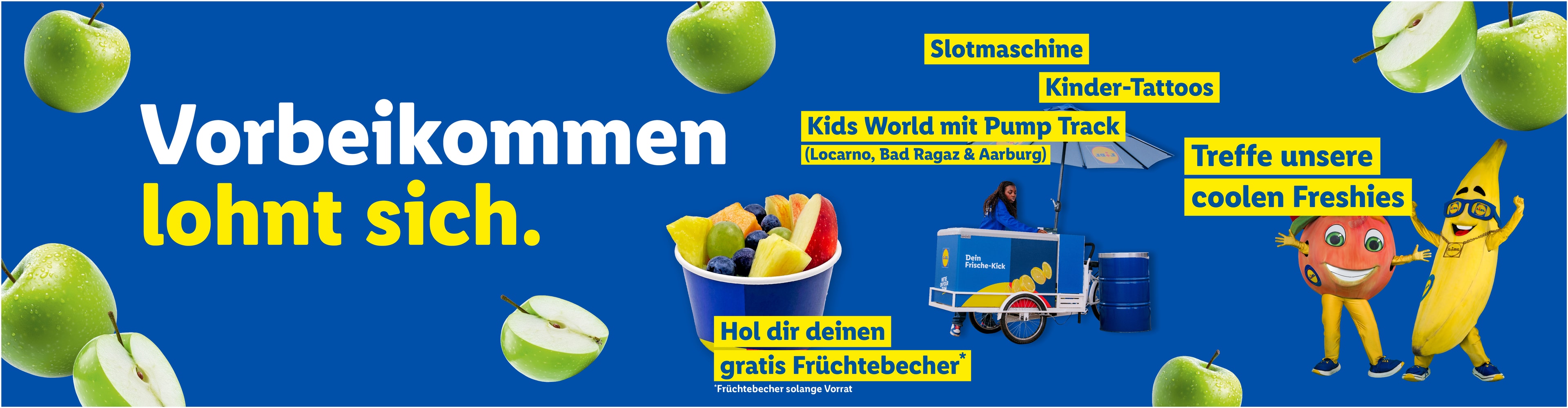 Werbebanner mit Obst, Fruchtbecher, Maskottchen und Text: 'Vorbeikommen lohnt sich.'