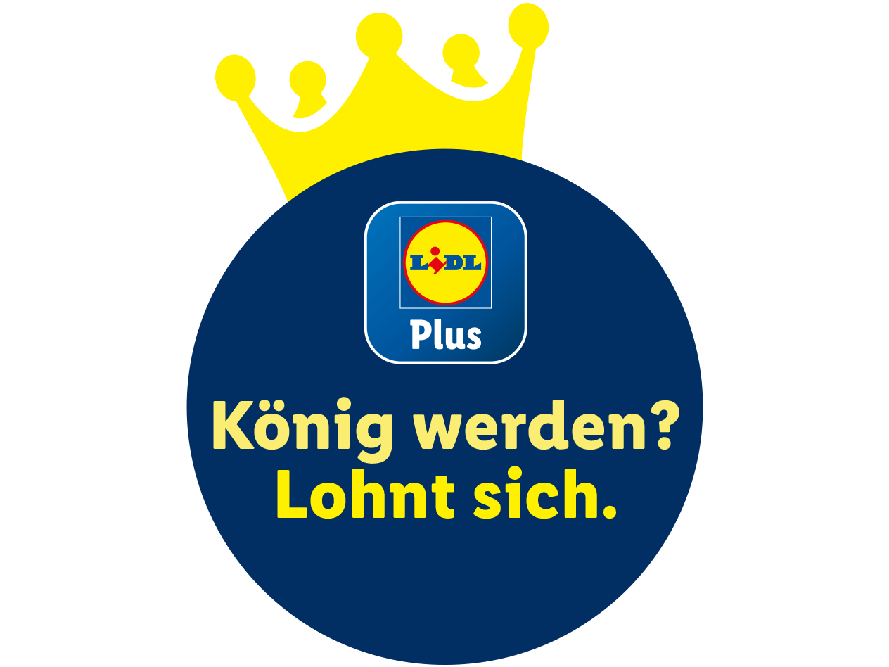 Lidl Plus Logo mit Krone, Text: 'König werden? Lohnt sich.'