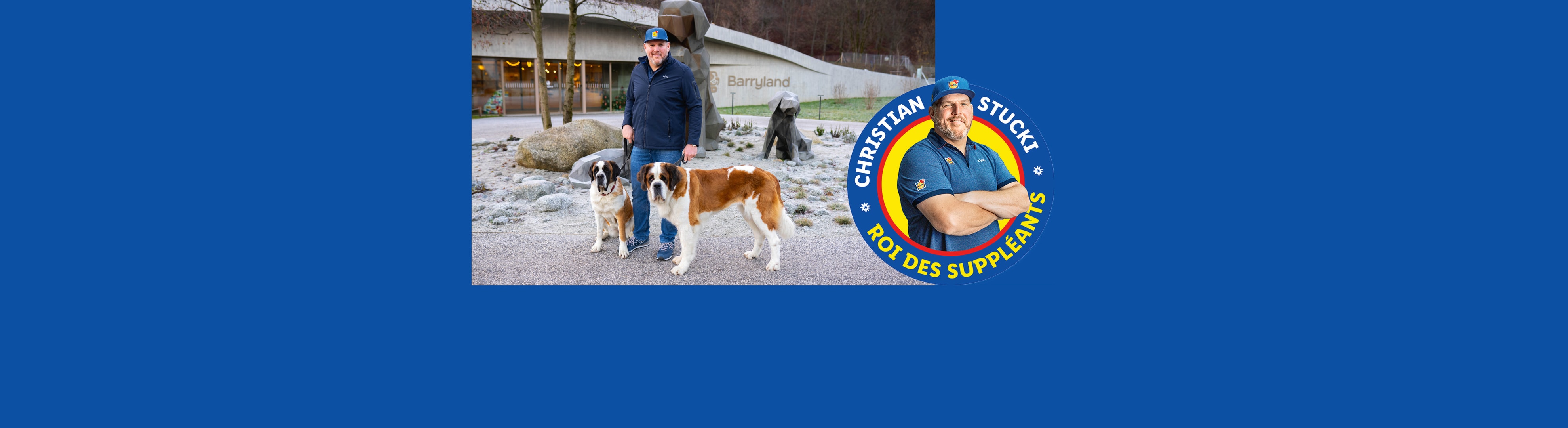 Christian Stucki avec deux chiens Saint-Bernard devant Barryland, avec un logo Lidl.