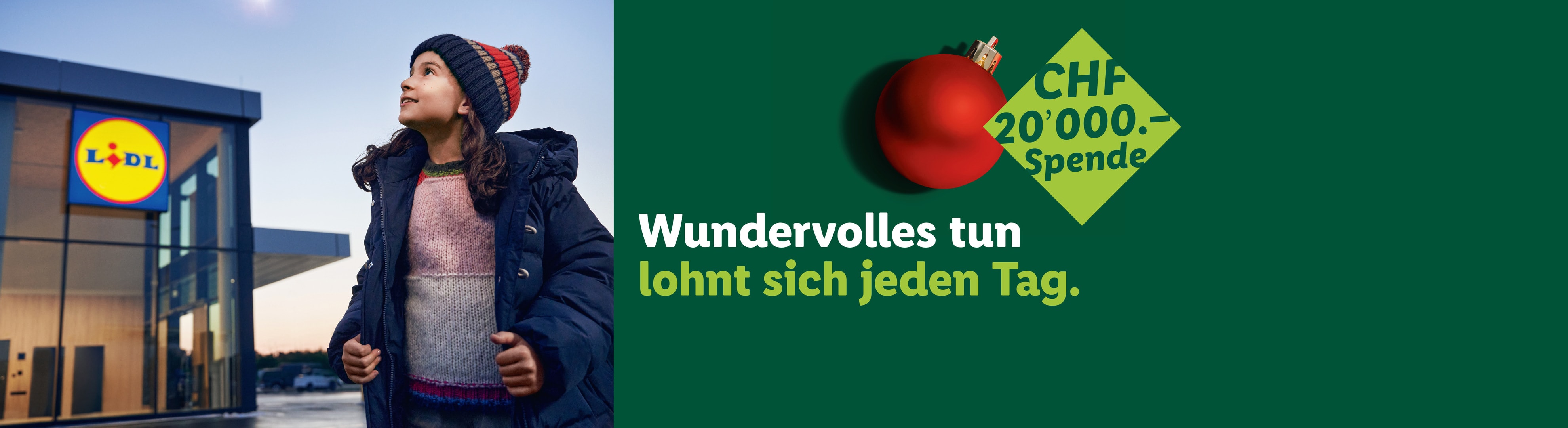Lächelndes Mädchen vor einer Lidl-Filiale, mit Text: „Wundervolles tun lohnt sich jeden Tag.“ und 20'000 CHF Spende.