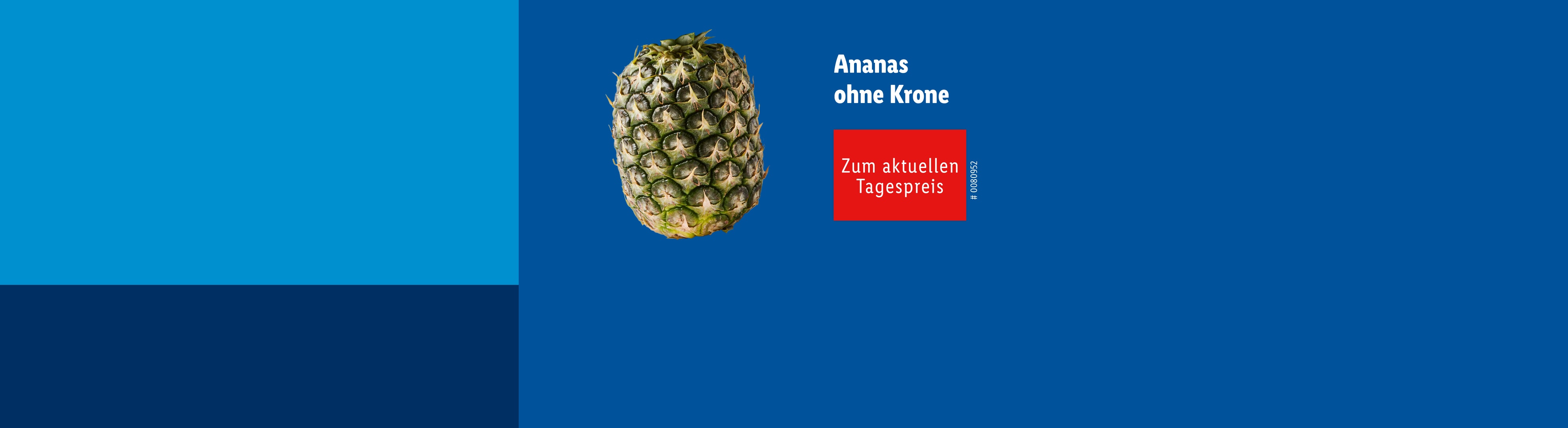 Ananas ohne Krone auf blauem Hintergrund mit Werbetext.