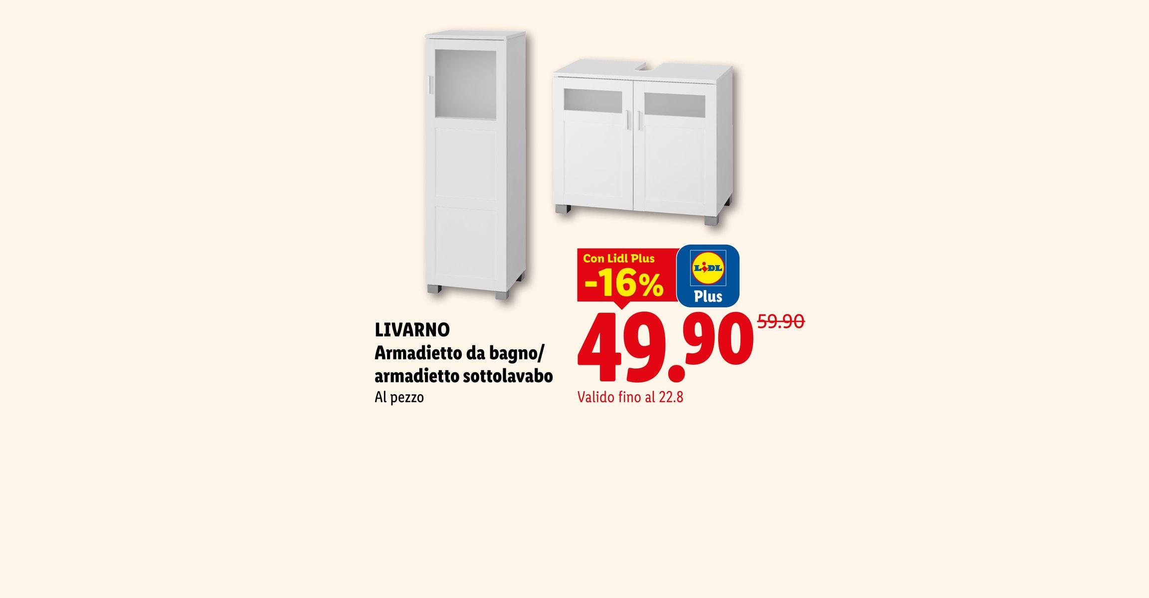 LIVARNO Armadietto da bagno/ armadietto sottolavabo Al pezzo Con Lidl Plus -16% CHF 49.90 Valido fino al 22.8