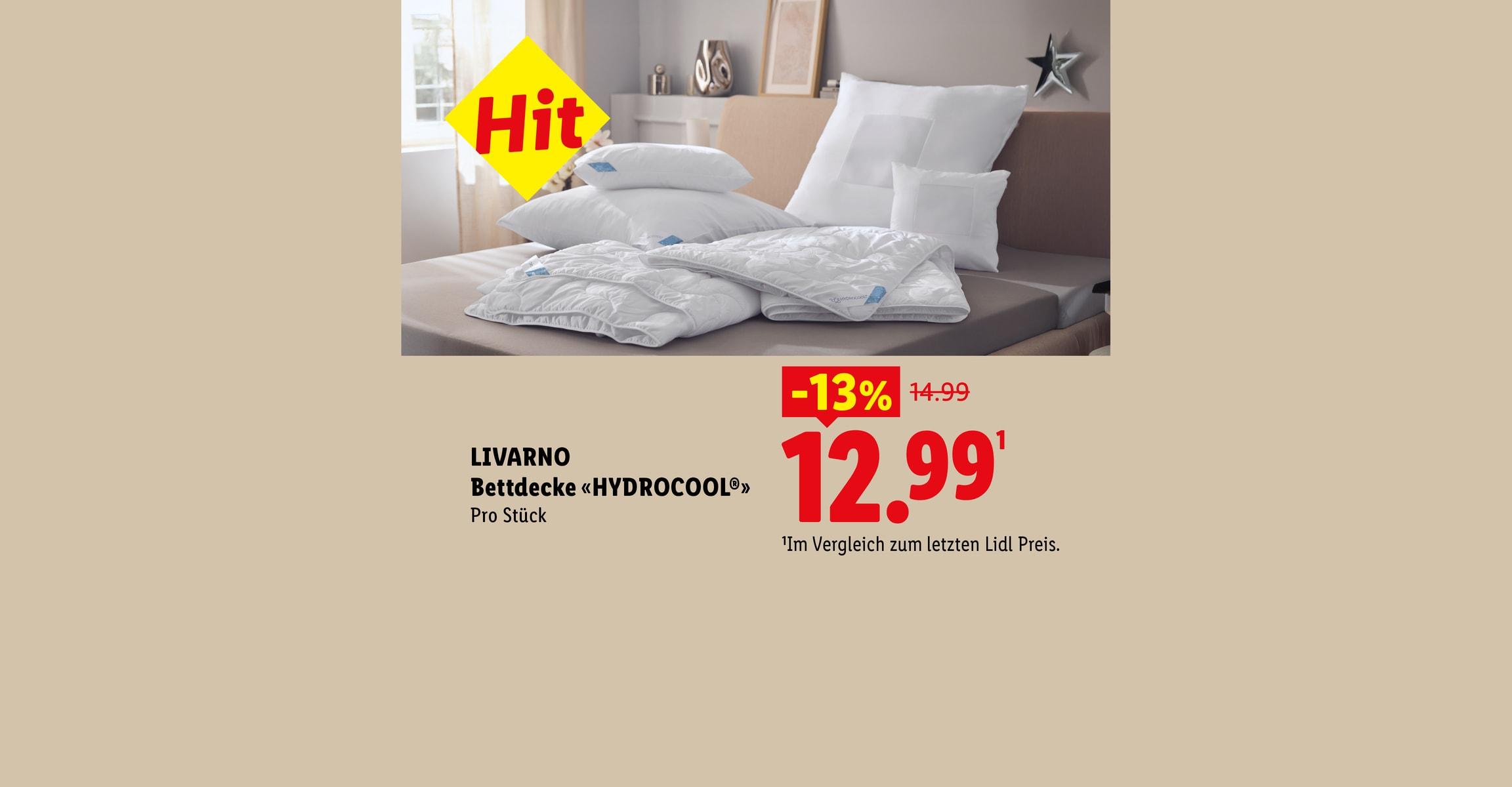 LIVARNO Bettdecke «HYDROCOOL®» Pro Stück -13% CHF 12.99 Im Vergleich zum letzten Lidl Preis.