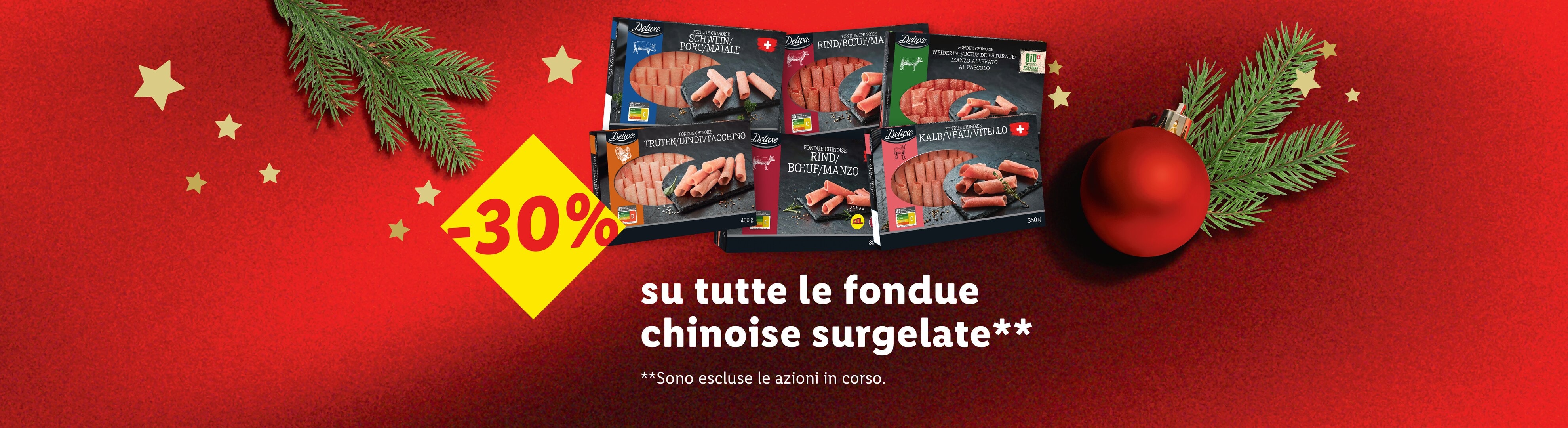 Sconto del -30% su tutte le fondue chinoise surgelate Deluxe, con decorazioni natalizie.