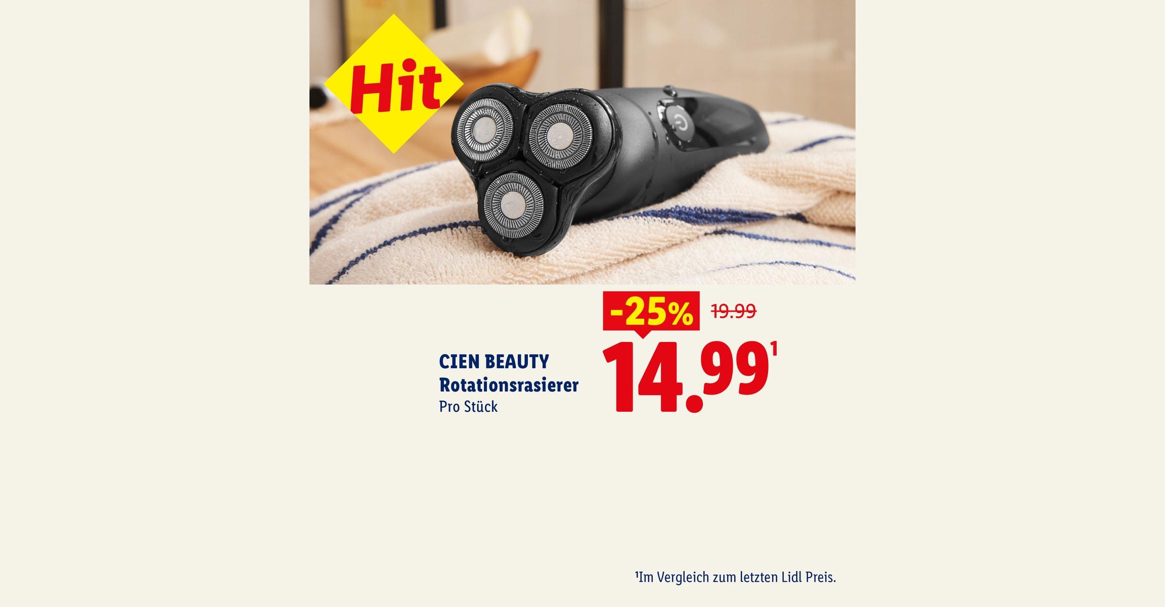 Hit CIEN BEAUTY Rotationsrasierer Pro Stück -25% CHF 14.99 Im Vergleich zum letzten Lidl Preis.