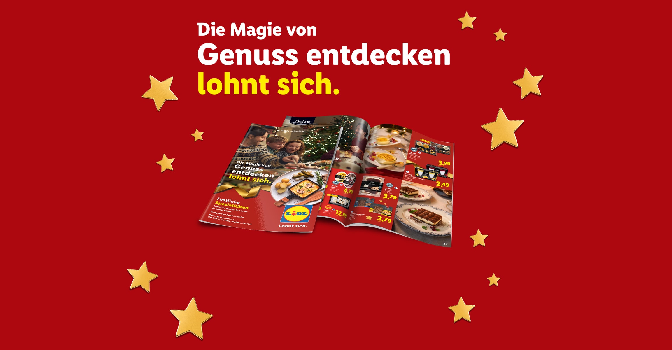 Die Magie von Genuss entdecken lohnt sich.
