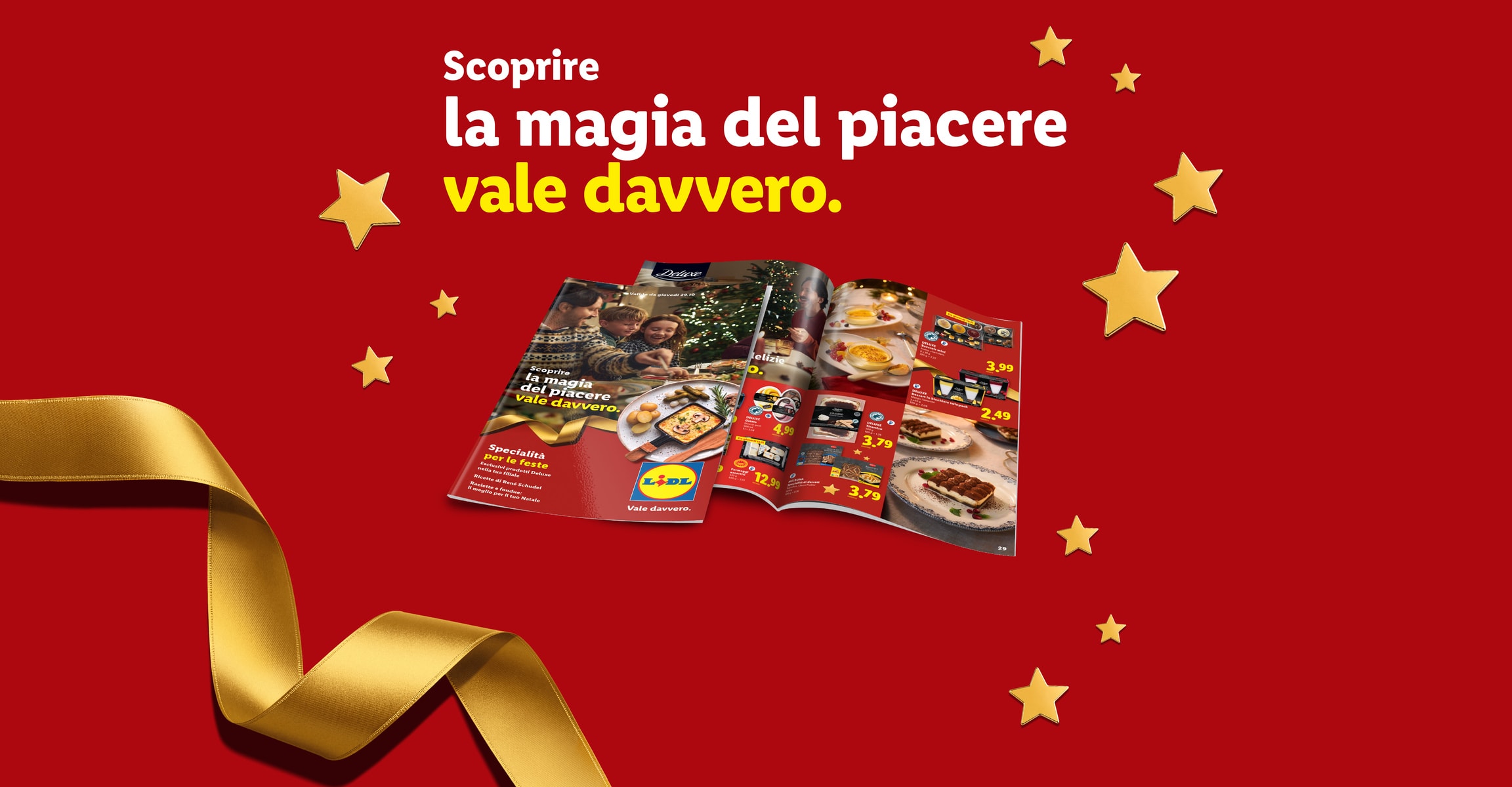Scoprire la magia del piacere vale davvero.