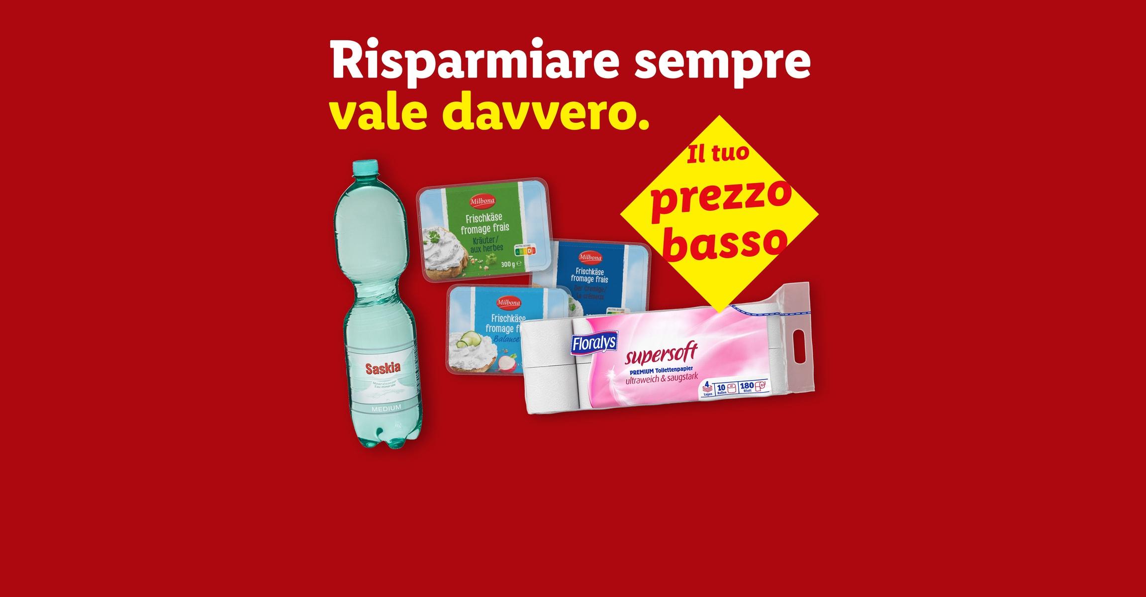 Risparmiare sempre vale davvero. Il tuo prezzo basso