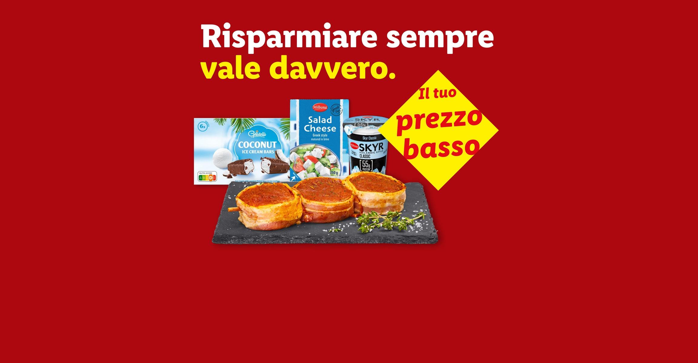 Risparmiare sempre vale davvero. Il tuo prezzo basso