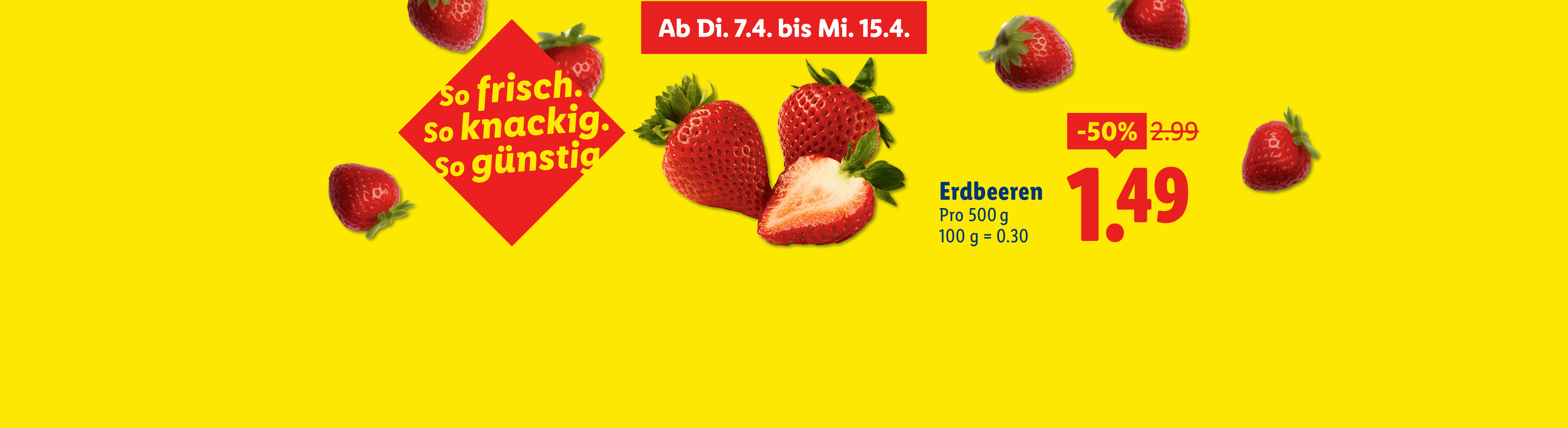 Frische, knackige Erdbeeren im Angebot, erhältlich vom 7. bis 15. April.