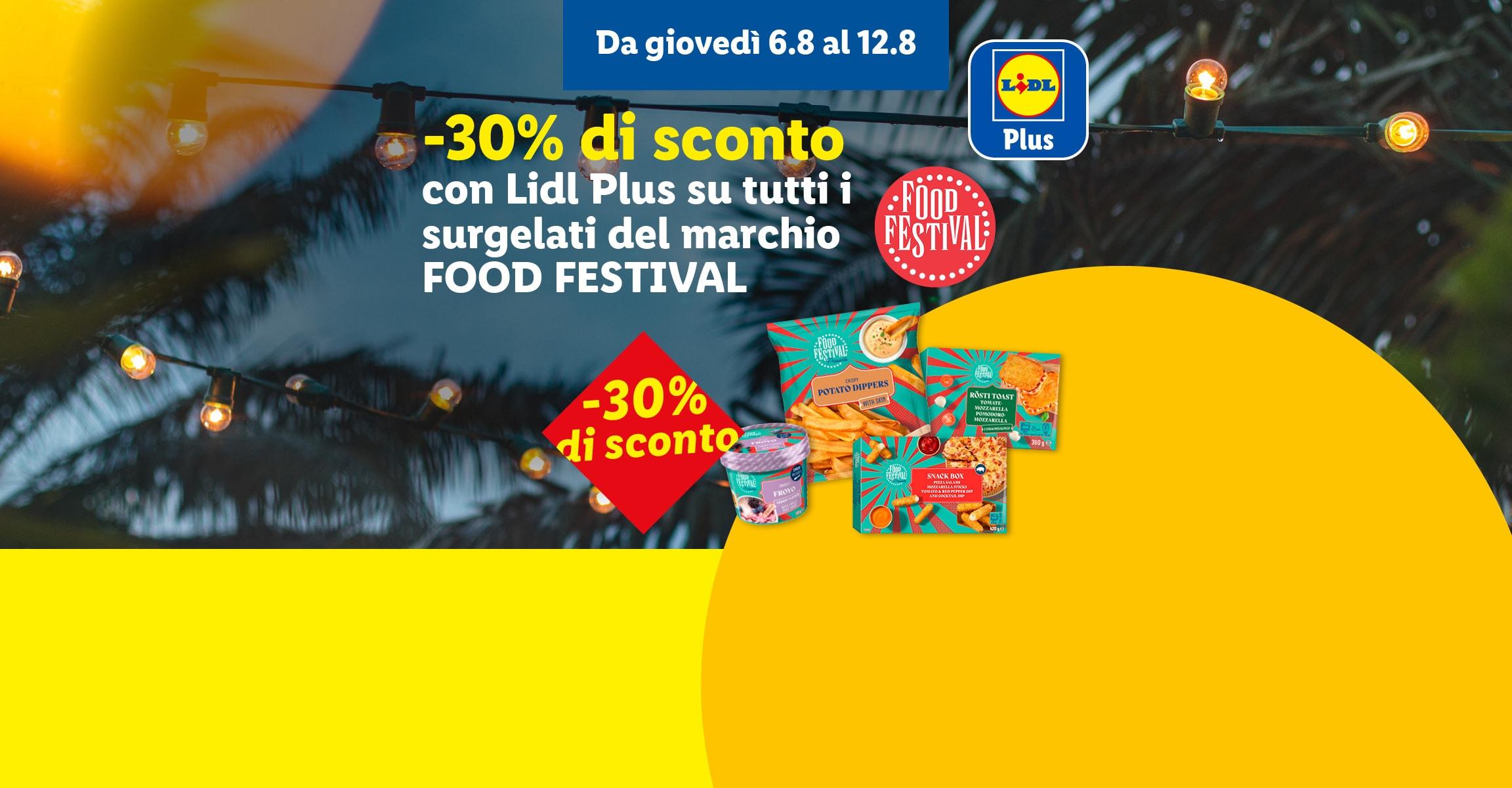 Da giovedì 6.8 al 12.8 -30% di sconto con Lidl Plus su tutti i surgelati del marchio FOOD FESTIVAL