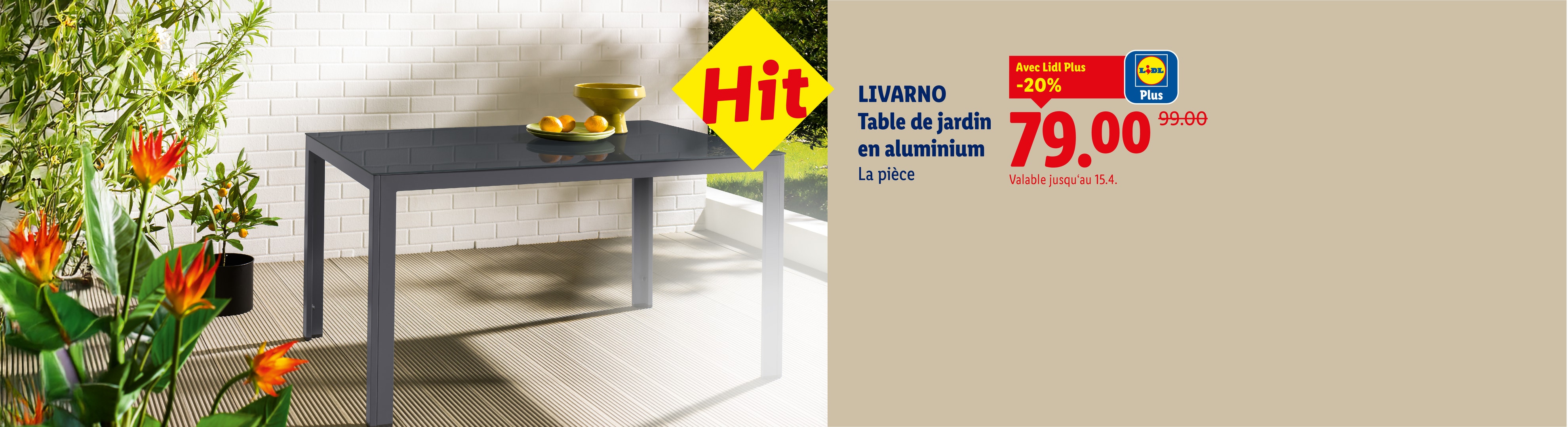 Table de jardin en aluminium avec 20% de réduction, valable jusqu'au 15.4.