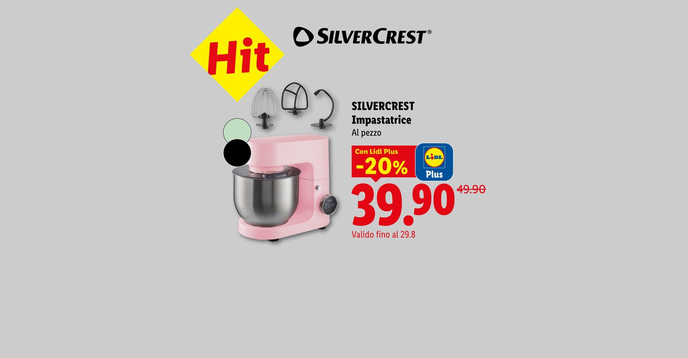 SILVERCREST Impastatrice Al pezzo Con Lidl Plus -20% CHF 39.90 Valido fino al 29.8