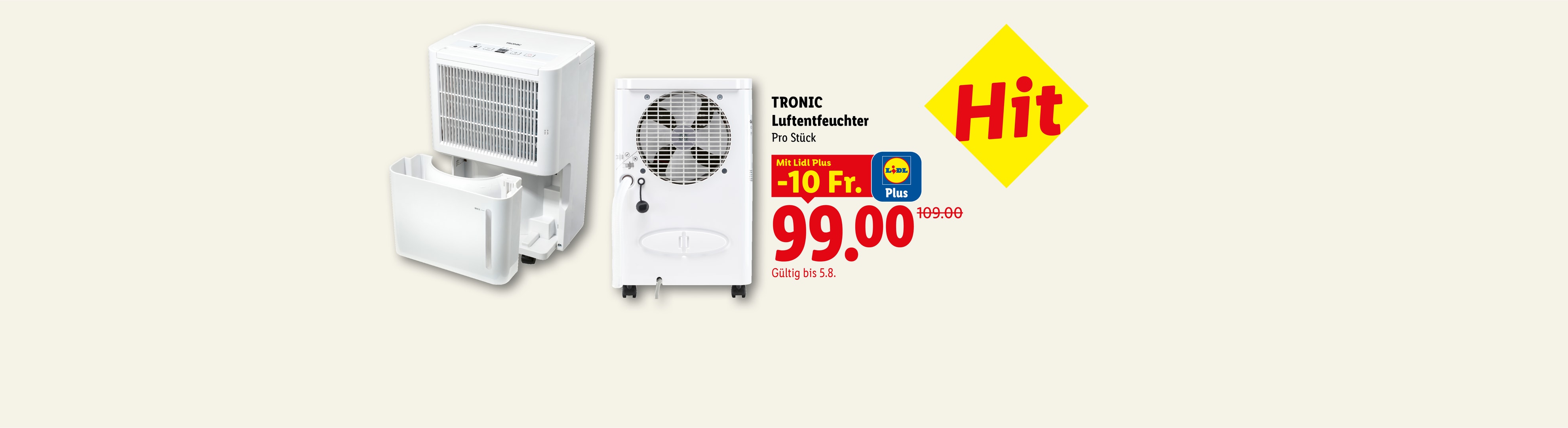 Hit TRONIC Luftentfeuchter Pro Stück Mit Lidl Plus -10 Fr. CHF 99.00 Gültig bis 5.8.