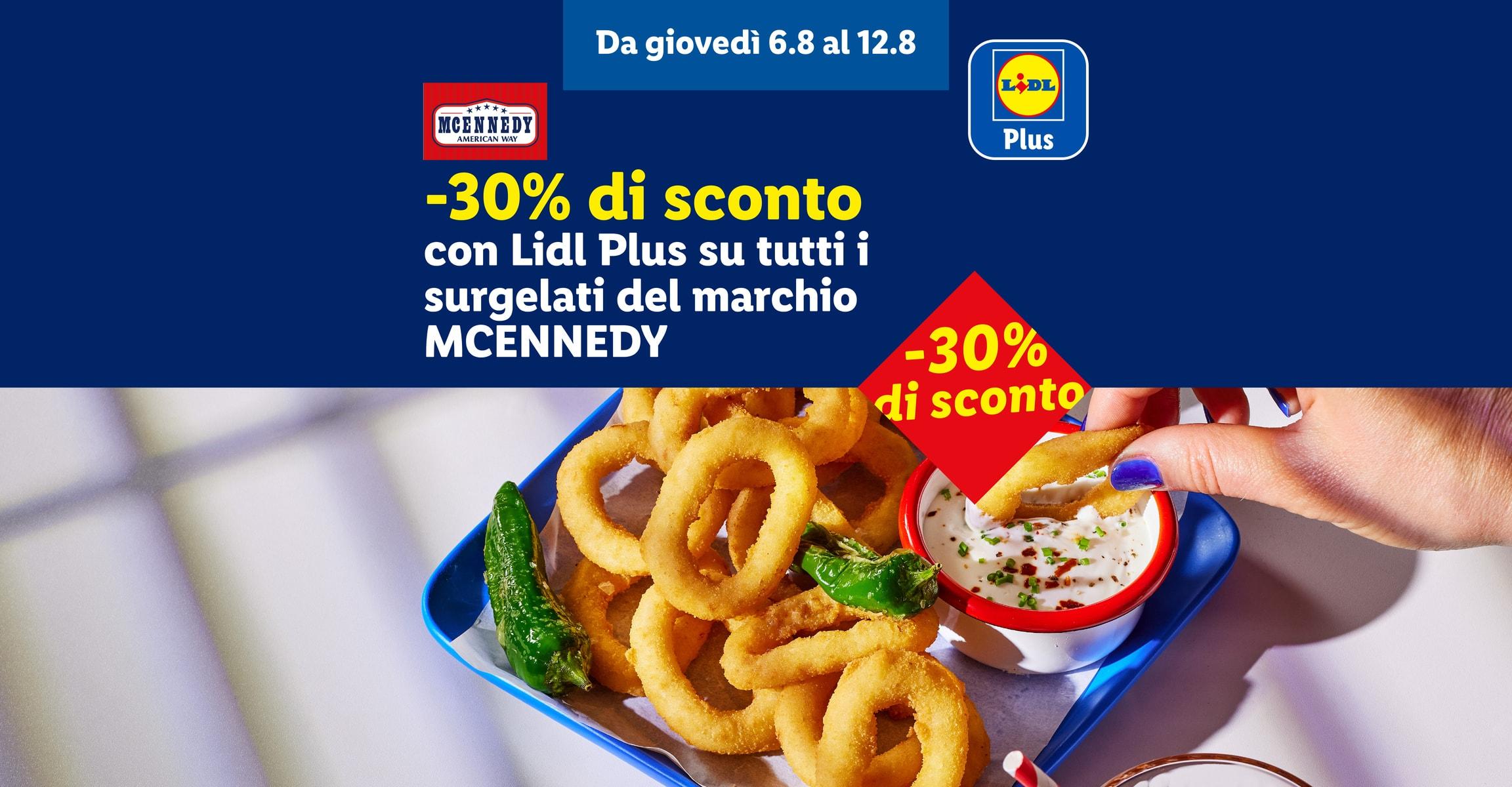Da giovedì 6.8 al 12.8 -30% di sconto con Lidl Plus su tutti i surgelati del marchio MCENNEDY