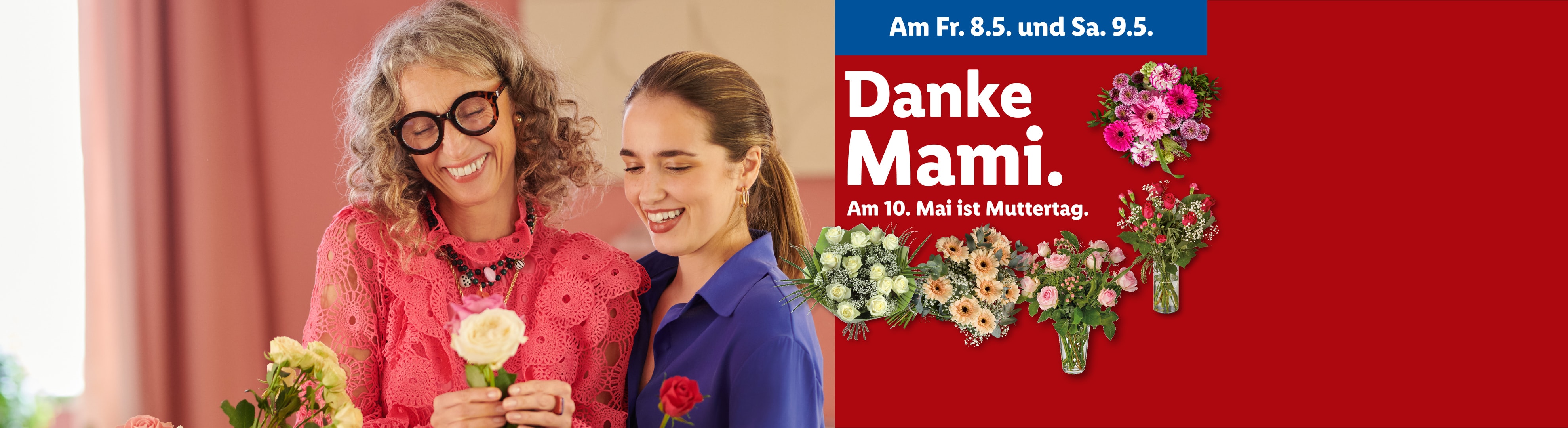 Zwei lächelnde Frauen mit Blumen und verschiedene Sträuße auf rotem Hintergrund mit dem Text „Danke Mami“.