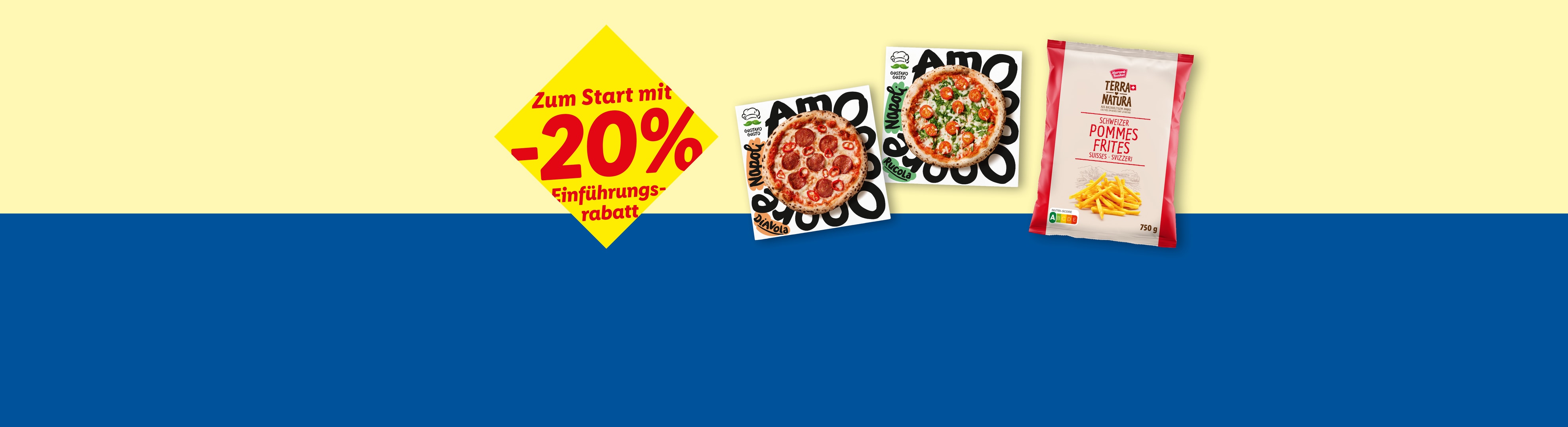 Gustavo Gusto Pizzen und Terra Natura Pommes Frites mit 20% Rabatt.