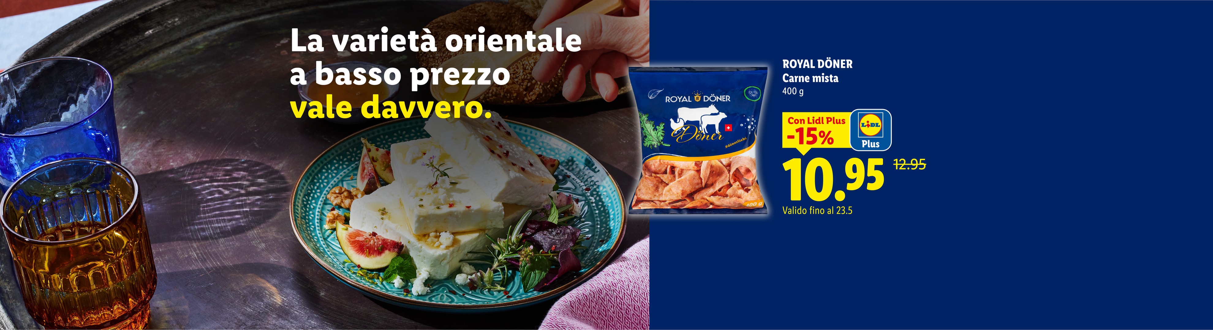Pubblicità di prodotti orientali a basso prezzo, con carne di kebab e formaggio fresco.