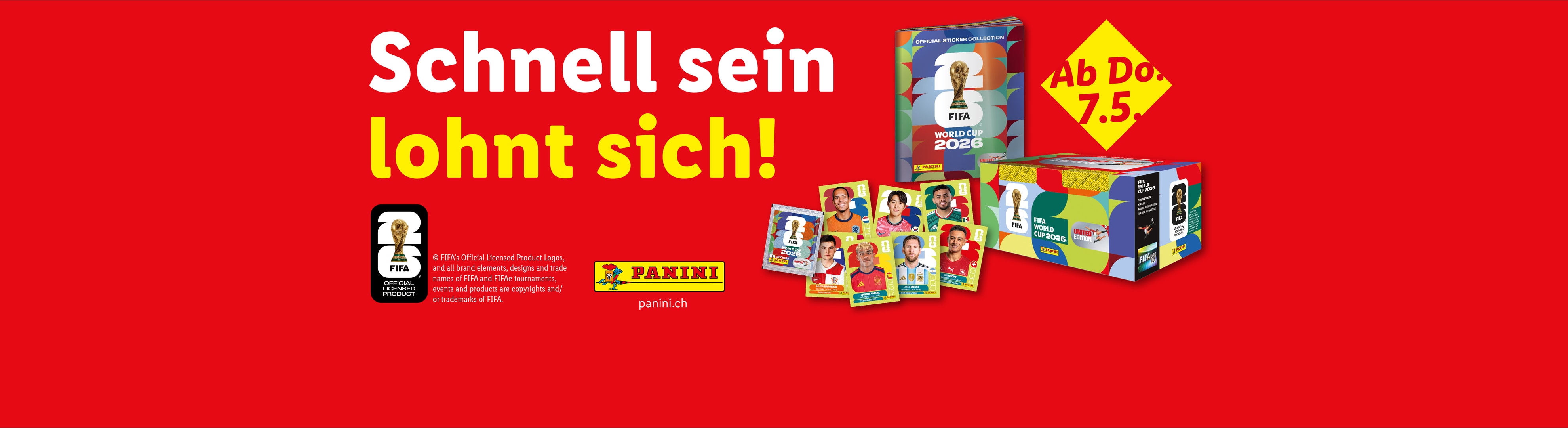 Fußball-Sammelsticker und -Album, mit dem Text „Schnell sein lohnt sich!“ und „Ab Do. 7.5.“